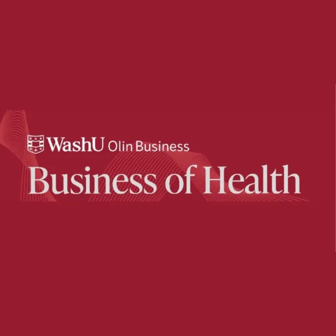 WashU Olin Business: Business of Health